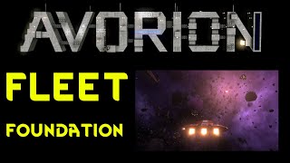 FLEET SETUP  Avorion Into The Rift Gameplay Lets Play 07 [upl. by Kciv]