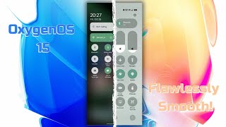 Oxygen OS 15  Flawlessly Smooth [upl. by Aikahc942]