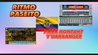 RITMO PASEITO ECUATORIANO PARA KONTAKT Y VARRANGER [upl. by Phene314]