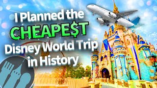 I Planned the CHEAPEST Disney World Trip in History [upl. by Ahsikym]