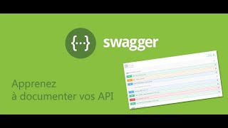 Tuto Swagger  Documentez vos APIs [upl. by Campball510]