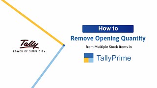 How to Remove Opening Quantity from Multiple Stock Items in TallyPrime  TallyHelp [upl. by Anderegg637]