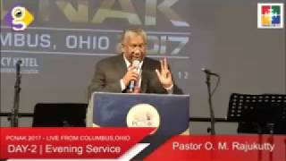 Pastor O M Rajukuttys Message at 35th PCNAK 2017 [upl. by Nnylorac]