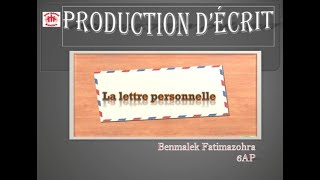 6ème AP  La lettre personnelle [upl. by Anahsohs]