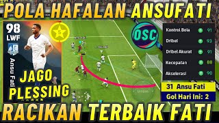 POLA HAFALAN ANSU FATI NOMINATING ITEM DOUBLE TOUCH LANGSUNG PLESSING RACIKAN TERBAIK EFOOTBALL [upl. by Llezom]