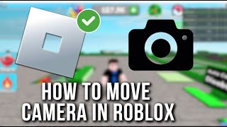 How To Move Camera Roblox [upl. by Dnalon582]