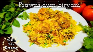 Prawns cooker dum biryani  with my dreams  biryani simple method [upl. by Ulda]