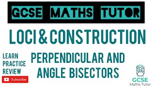 Angle Bisectors and Perpendicular Bisectors  Loci amp Construction  Crossover 5  GCSE Maths Tutor [upl. by Arteid]