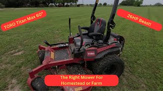 TORO Titan Max Mower  Could this be the best mower for your property homestead mower farm [upl. by Anividul]