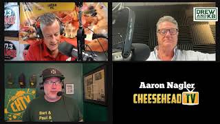 Aaron Nagler Cheesehead TV Talks Packers with Drew amp KB [upl. by Elsworth]