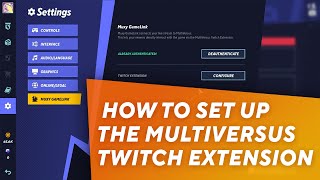 How to authenticate Muxy GameLink to the MultiVersus Twitch Extension for Twitch Streamers [upl. by Hedges]