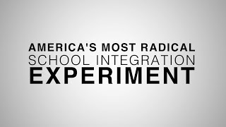 74 Explains A Radical School Integration Experiment in Americas Most Economically Segregated City [upl. by Doig]