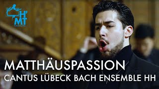 MATTHÄUSPASSION MIT CANTUS LÜBECK UND BACH ENSEMBLE HAMBURG [upl. by Platus]