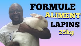 FORMATION EN ÉLEVAGE DES LAPINS  FORMULE ALIMENTAIRE POUR 25KG  ALIMENT LAPINS 🐰 [upl. by Ibmab295]