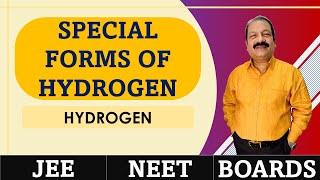 Special Forms of Hydrogen  Hydrogen Class 11 Chemistry  NEET  JEE  BOARDS [upl. by Sherar222]