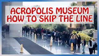 ACROPOLIS MUSEUM  How to avoid the HUGE LINES [upl. by Alie]