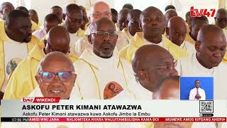 Askofu Peter Kimani atawazwa kuwa Askofu Jimbo la Embu [upl. by Gutow]