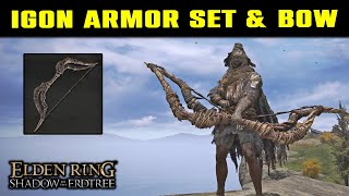 IGON ARMOR SET amp IGON BOW in Elden Ring Shadow of the Erdtree  Showcase amp Location  Igons Harpoon [upl. by Raul]