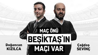 Beşiktaşın Maçı Var  Maç Önü Beşiktaş  Altay [upl. by Frech328]