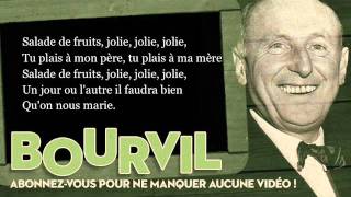 Bourvil  Salade de fruits  Paroles Lyrics [upl. by Sapowith]