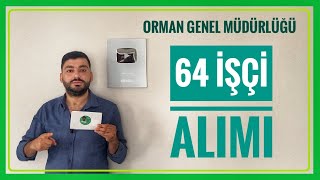 KPSS ŞARTSIZ 64 İŞÇİ ALIMI  ORMAN GENEL MÜDÜRLÜĞÜ 64 GEÇİCİ İŞÇİ ALIMI BAŞVURUSU [upl. by Kos]