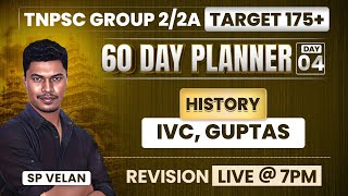 TNPSC GROUP 22A  Target 175  History  IVC amp Guptas  SP Velan  Veranda Race [upl. by Sheeran]