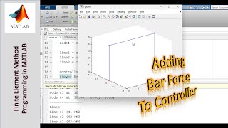 Programming the Finite Element Method using MATLAB  Part 22 Adding Bar Force to Controller [upl. by Lleirbag101]