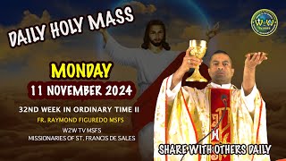 MONDAY HOLY MASS  11 NOVEMBER 2024 32ND WEEK IN ORDINARY TIME II Fr Raymond MSFS holymass mass [upl. by Atikahc]