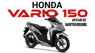 HONDA VARIO 150i 2022  MATTE SILVER  WALKAROUND  CLICK TV [upl. by Enytnoel225]