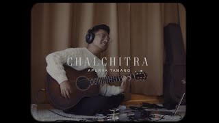 Chalchitra  Apurva Tamang  Official MV [upl. by Lleuqram]