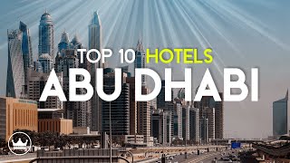 The Top 10 BEST Hotels in Abu Dhabi UAE 2023 [upl. by Warms386]