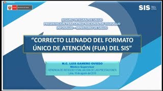 CORRECTO LLENADO DEL FORMATO ÚNICO DE ATENCIÓN FUA DEL SIS [upl. by Leontina31]