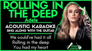 ROLLING IN THE DEEP  ADELE  ACOUSTIC KARAOKE  Original Key  Sing along with the guitar [upl. by Uchish]