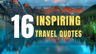 Most Inspirational Travel Quotes to Feed your Wanderlust  Travel Motivation 2021 [upl. by Llovera]