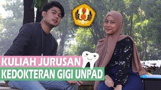 Nonton Ini Sebelum Masuk KEDOKTERAN GIGI UNPAD [upl. by Watkins989]