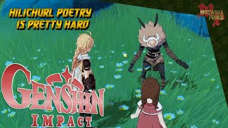 Genshin Impact Hilichurl Poetry Is Pretty Hard [upl. by Seitz401]