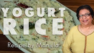 Curd Rice Recipe  Yogurt Rice Recipe  Rice Recipes Indian [upl. by Jeremy586]