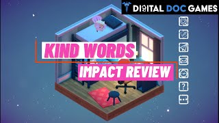 Kind Words Review  What Makes It An Impactful Game [upl. by Zoa]