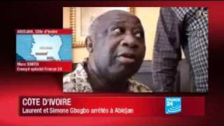 Côte dIvoire  Laurent et Simone Gbagbo arrêtés à Abidjan [upl. by Pacorro]