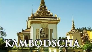 Kambodscha  Reisebericht [upl. by Macomber]