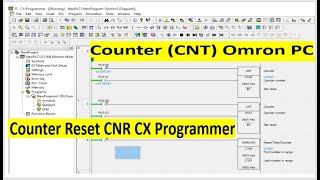 Counter CNT and Reset Counter Timer CNR in CX Programmer  Counter and Reset Counter Omron PLC [upl. by Aloysius279]