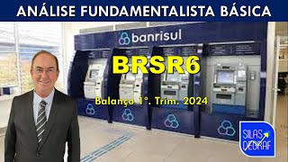 BRSR6  BANRISUL  BCO EST DO RIO GRANDE DO SUL ANÁLISE FUNDAMENTALISTA BÁSICA PROF SILAS DEGRAF [upl. by Colbert]