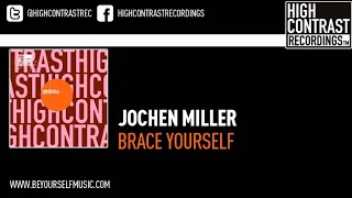 Jochen Miller  Brace Yourself Original [upl. by Lad]