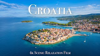 Croatia 4K  Scenic Relaxation Film With Inspiring Music [upl. by Bael11]