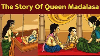 The Story Of Queen Madalasa  Queen Madalasa Lullaby  Gyan Katha [upl. by Bailie439]