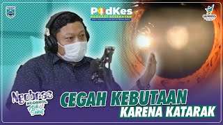 CEGAH KEBUTAAN KARENA KATARAK [upl. by Bamford]