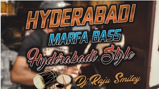 HYDERABADI MARFA BASS REMIX DJ RAJU SMILEY [upl. by Aniger]