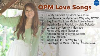 Official NonStop Moira Dela Torre MYMP Suy and more  Love Songs [upl. by Eulalia]