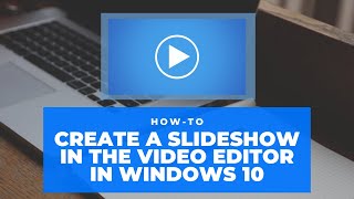 Create a photo slideshow in the Video editor in Windows 10 [upl. by Culosio889]