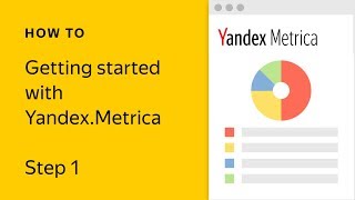 Getting started with YandexMetrica Step 1 creating a tag [upl. by Riti]